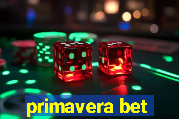 primavera bet